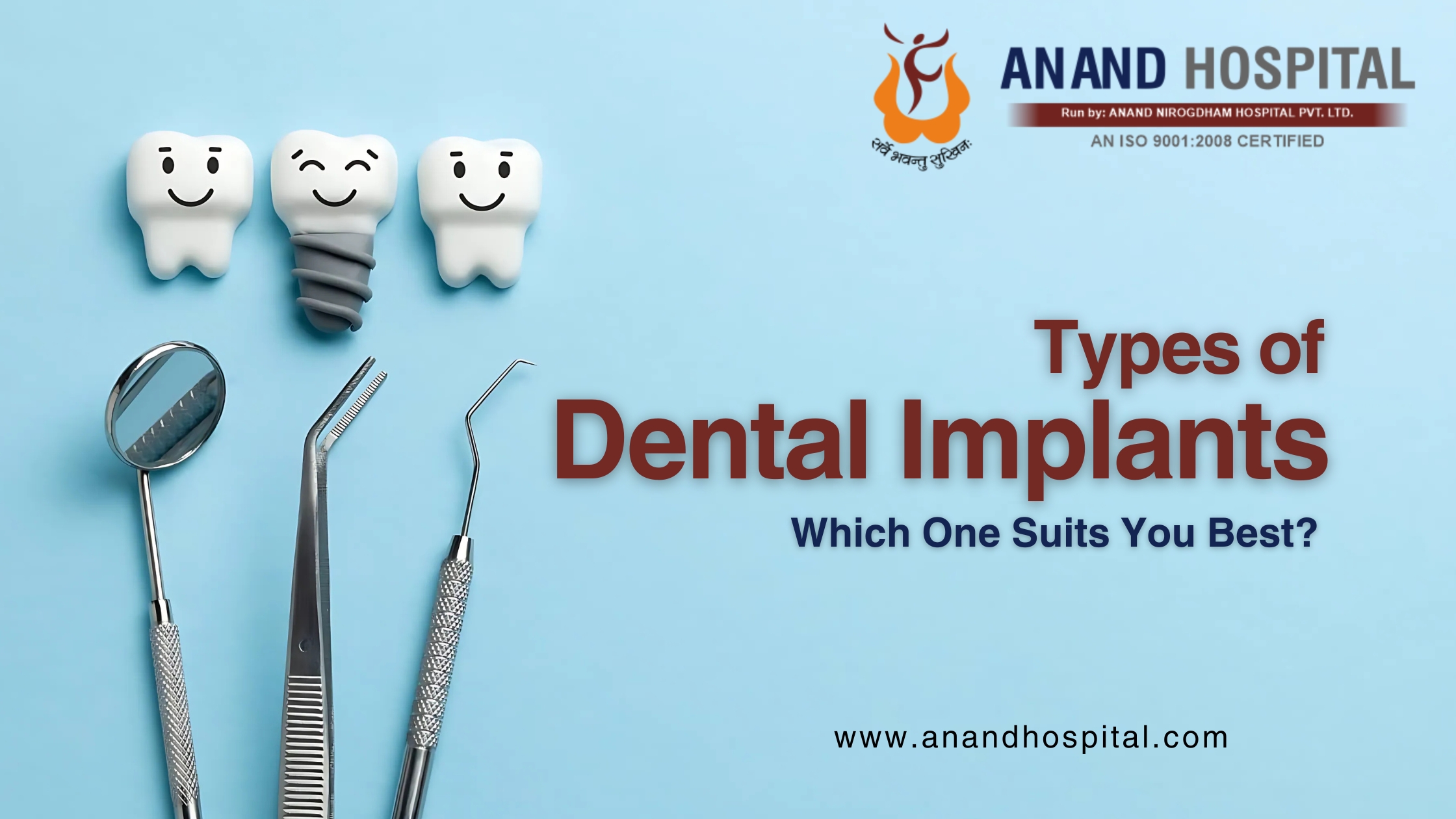 Types of Dental Implants